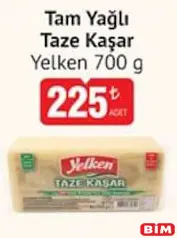 YELKEN TAM YAĞLI TAZE KAŞAR 700 G fiyat ve kampanya bilgisi